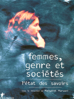 cover image of Femmes, genre et sociétés, l'état des savoirs